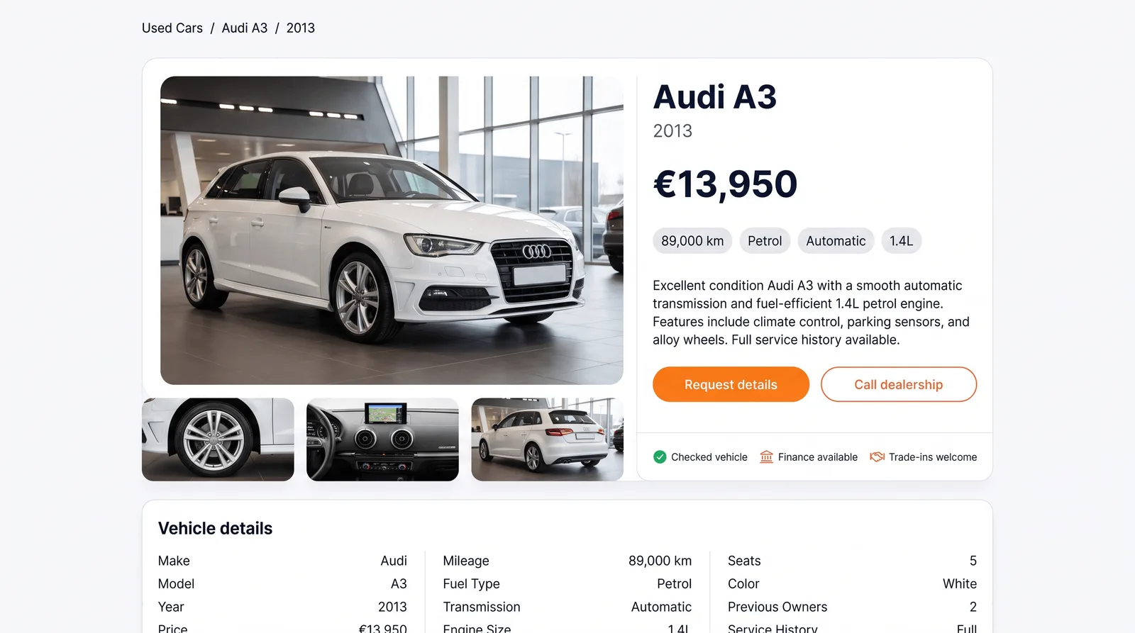 A 2013 Audi A3 detail page: €13,950, 89,000 km, petrol, automatic, 1.4 litre, with a gallery and a vehicle details table covering make, model, year, price, mileage, fuel, transmission, seats, colour, previous owners and service history