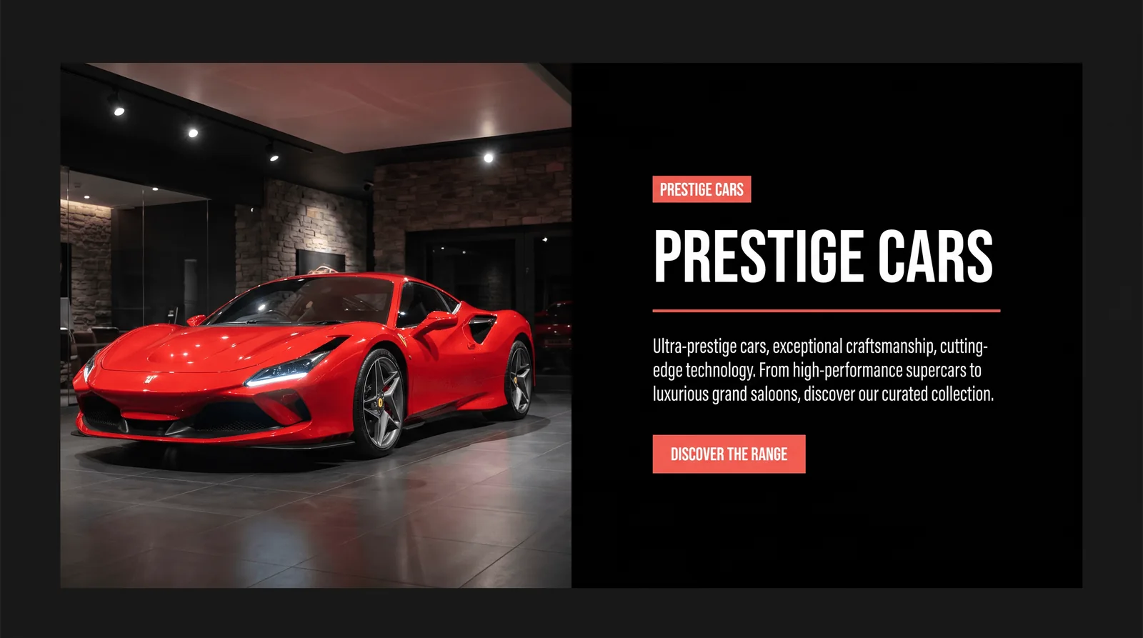 The prestige cars section, with a red Ferrari in a showroom