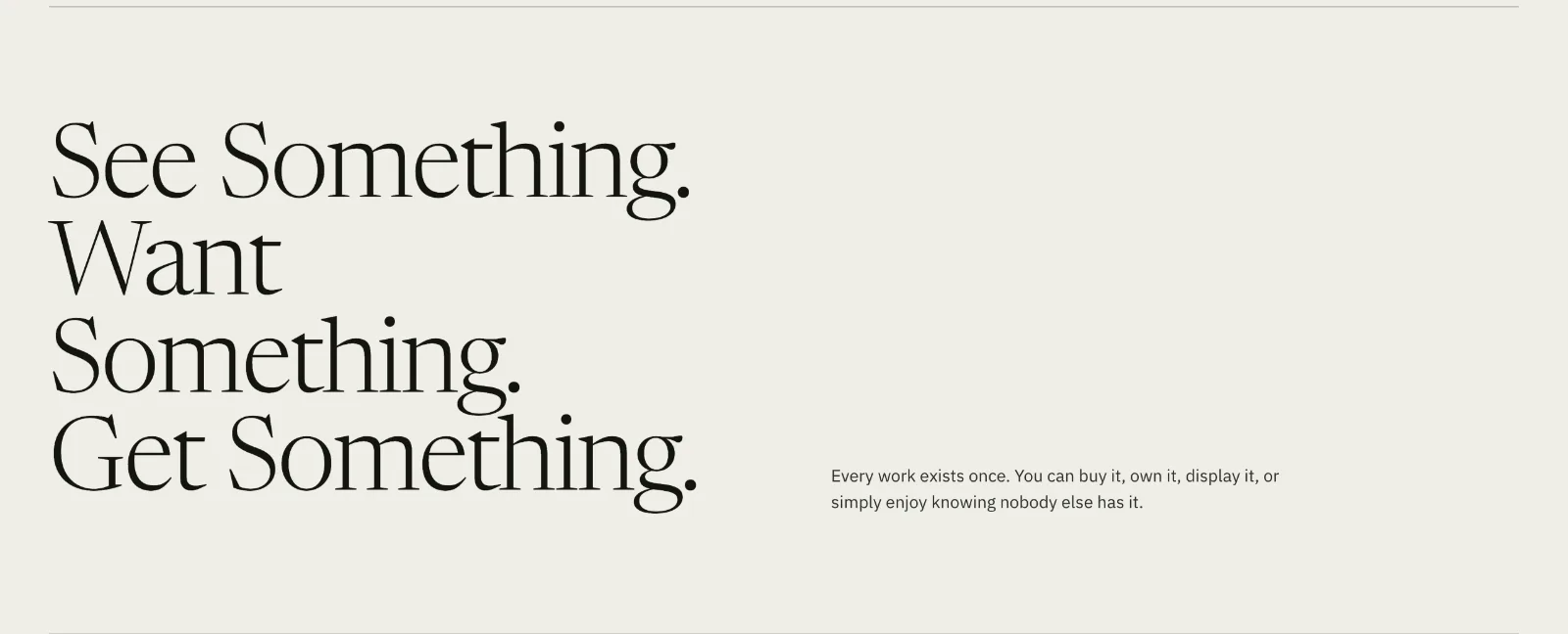 See Something. Want Something. Get Something.